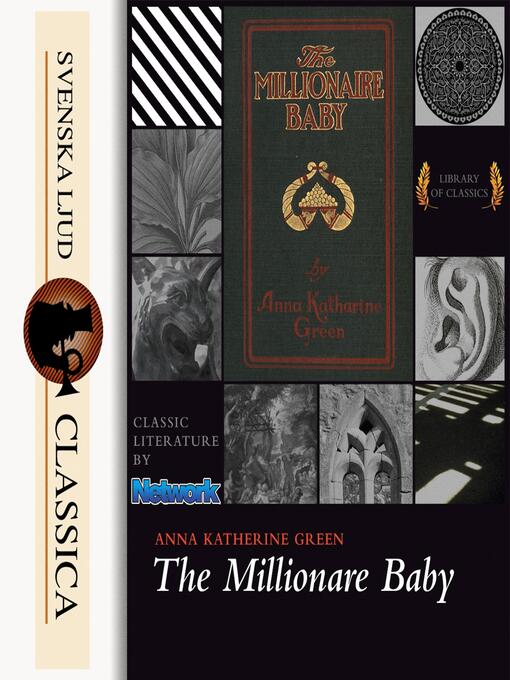 Title details for The Millionaire Baby (Unabriged) by Anna Katharine Green - Wait list